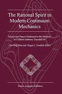 The Rational Spirit in Modern Continuum Mechanics -  - E-Book