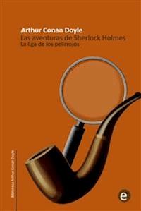 La liga de los pelirrojos - Arthur Conan Doyle - E-Book