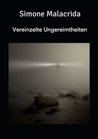 Vereinzelte Ungereimtheiten - Simone Malacrida - E-Book
