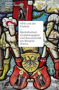 1415 und die Freiheit - Rolf Kamm - E-Book