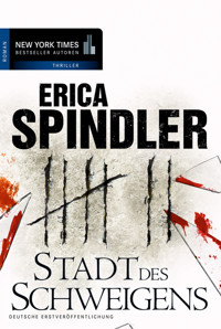 Stadt des Schweigens - Erica Spindler - E-Book