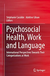 Psychosocial Health, Work and Language - - E-Book