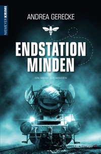 Endstation Minden - Andrea Gerecke - E-Book