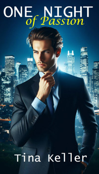 One Night of Passion - Tina Keller - E-Book