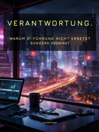 Verantwortung - Andreas Rieger - E-Book