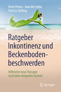 Ratgeber Inkontinenz und Beckenbodenbeschwerden - Peter Petros - E-Book