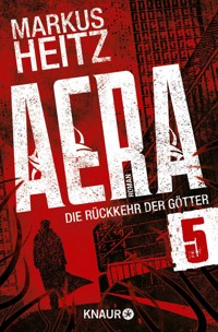 AERA 5 - Die Rückkehr der Götter - Markus Heitz - E-Book
