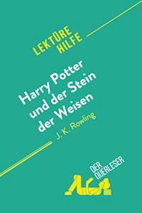 Harry Potter und der Stein der Weisen von J K. Rowling (Lektürehilfe) - Youri Panneel - E-Book