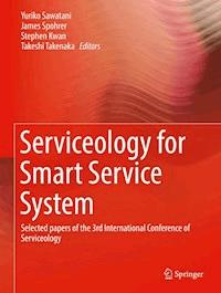 Serviceology for Smart Service System - - E-Book