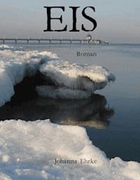 EIS - Johanna Ehrke - E-Book