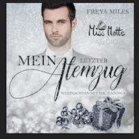 Mein letzter Atemzug - Freya Miles - Hörbuch