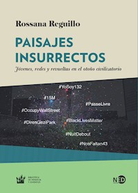 Paisajes insurrectos - Rossana Reguillo - E-Book