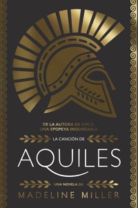 La canción de Aquiles (AdN) - Madeline Miller - E-Book
