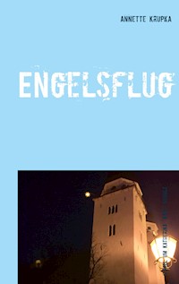 Engelsflug - Annette Krupka - E-Book