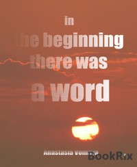 in the beginning there was a word - Anastasia Volnaya - E-Book