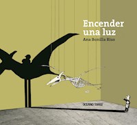 Encender una luz - Ana Bonilla Rius - E-Book