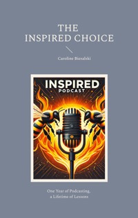 The Inspired Choice - Caroline Biesalski - E-Book
