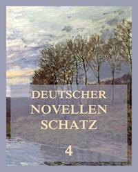 Deutscher Novellenschatz 4 - Franz Berthold - E-Book