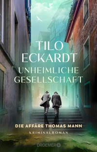 Unheimliche Gesellschaft - Tilo Eckardt - E-Book