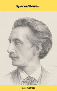 Specialiteiten - Multatuli - E-Book
