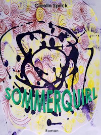 Sommerquirl - Carolin Sprick - E-Book