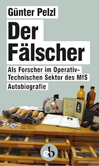 Der Fälscher - Günter Pelzl - E-Book