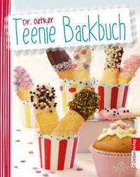 Teenie Backbuch - Dr. Oetker - E-Book