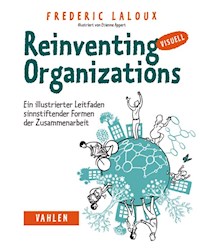 Reinventing Organizations visuell - Frederic Laloux - E-Book