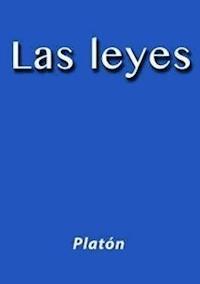 Las leyes - Platón - E-Book