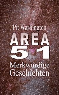 Area 51 - Pit Washington - E-Book