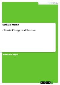 Climate Change and Tourism - Nathalie Martin - E-Book