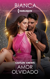 Amor olvidado - CAITLIN CREWS - E-Book