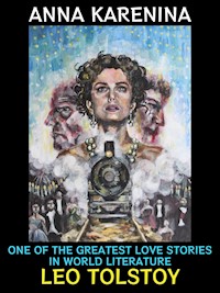 Anna Karenina - Leo Tolstoy - E-Book