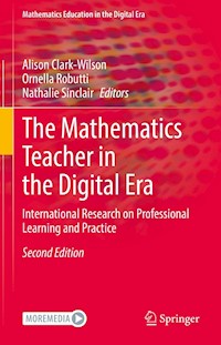 The Mathematics Teacher in the Digital Era -  - E-Book