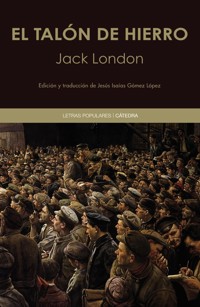 El talón de hierro - Jack  London - E-Book