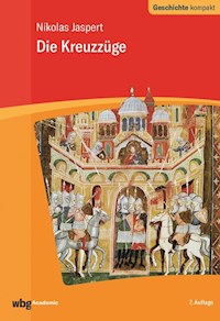 Die Kreuzzüge - Nikolas Jaspert - E-Book