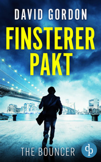 Finsterer Pakt - David Gordon - E-Book