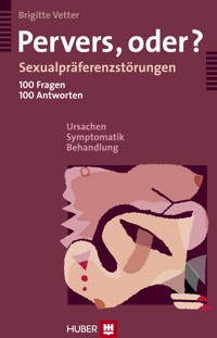 Pervers, oder? - Brigitte Vetter - E-Book