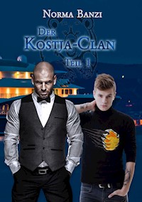 Der Kostja-Clan - Teil 1 - Norma Banzi - E-Book