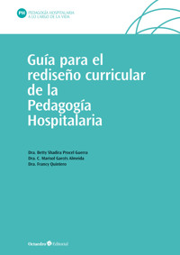 Guía para el rediseño curricular de la Pedagogía Hospitalaria - Betty Shadira Procel Guerra - E-Book