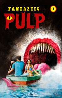 Fantastic Pulp 2 -  - E-Book