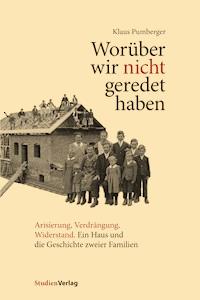 Worüber wir nicht geredet haben - Klaus Pumberger - E-Book