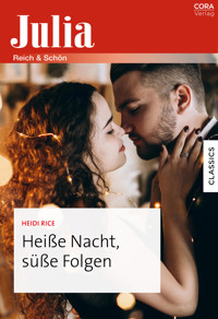 Heiße Nacht, süße Folgen - Heidi Rice - E-Book