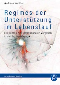 Regimes der Unterstützung im Lebenslauf - Andreas Walther - E-Book