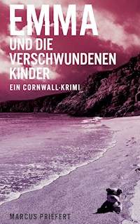 Emma und die verschwundenen Kinder - Marcus Priefert - E-Book