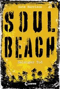 Soul Beach (Band 3) – Salziger Tod - Kate Harrison - E-Book