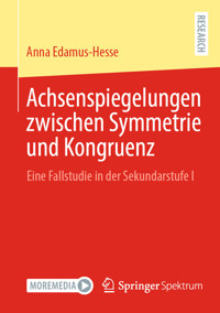 Achsenspiegelungen zwischen Symmetrie und Kongruenz - Anna Edamus-Hesse - E-Book