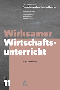 Wirksamer Wirtschaftsunterricht -  - E-Book