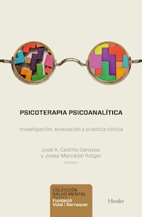 Psicoterapia psicoanalítica - José A. Castillo - E-Book