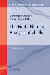 The Finite Element Analysis of Shells - Fundamentals - Dominique Chapelle - E-Book